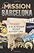Mission Barcelona: A Scaven...