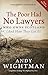 The Poor Had No Lawyers: Who Owns Scotland (and How They Got It) by Andy Wightman (2013-05-01)