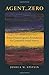 Agent_Zero: Toward Neurocognitive Foundations for Generative Social Science (Princeton Studies in Complexity) by Epstein, Joshua M. (2014) Hardcover