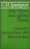 Sein Haus hat offene Türen. Zehn kurze Ansprachen, die zum Glauben an Jesus Christus rufen Sein Haus hat offene Türen. Zehn kurze Ansprachen, die zum Glauben an Jesus Christus rufen
