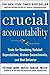 Crucial Accountability: Tools for Resolving Violated Expectations, Broken Commitments, and Bad Behavior, Second Edition