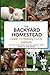 The Backyard Homestead Guid...