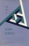 The Art of John Fowles