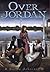 Over Jordan by Johnston, Norma (1999) Hardcover