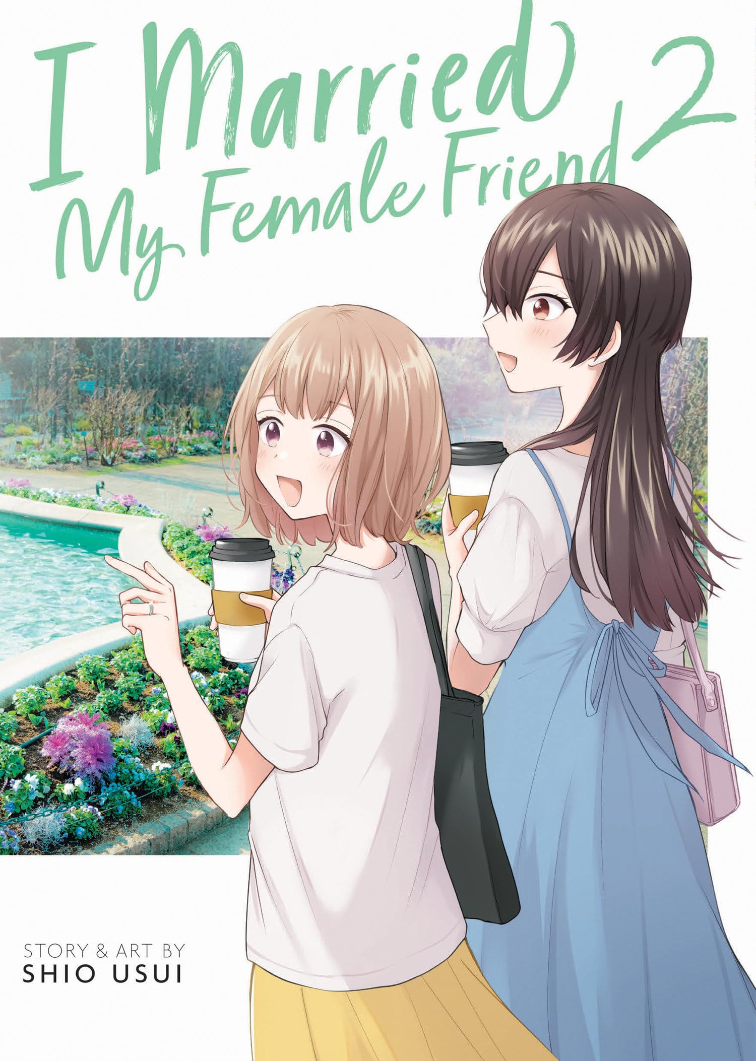 I Married My Female Friend Vol. 2 (Paperback)