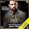 Make Me, Daddy by Sara  Fields