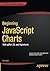 [(Beginning JavaScript Charts: with jqPlot, D3, and Highcharts )] [Author: Fabio Nelli] [Dec-2013]