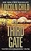 The Third Gate by Child, Lincoln 1st (first) (2013) Mass Market Paperback
