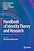 Handbook of Identity Theory and Research [2 Volume Set] (2012-10-24)