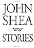 Stories by John Shea (2008-09-29)