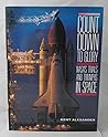 Countdown To Glory: NASA's Trials and Triumphs In Space Countdown To Glory: NASA's Trials and Triumphs In Space