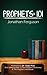 Prophets: 101 by Jonathan Ferguson (June 18,2013)