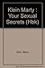 Your Sexual Secrets: When to Keep Them, When and How to Tell by Marty Klein (1988-08-01)