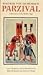 Parzival: Wolfram von Eschenbach.Random. 1961.