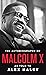 Autobiography of Malcolm X by Malcolm X