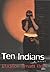 Ten Indians: A novel by Madison Smartt Bell (1996-10-29)
