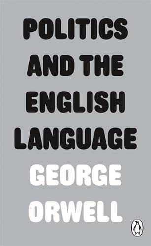Politics and the English Language by George Orwell ( QIAO ZHI AO WEI ER ) (2013) Paperback