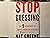 Stop Guessing The 9 Behavio...