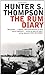 The Rum Diary (Bloomsbury Classic Reads) by Thompson, Hunter S. UK open market Edition (2004)