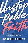 Unstoppable Faith...
