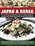 The Food and Cooking of Jap...