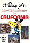 Disney's Adventure Guide to California