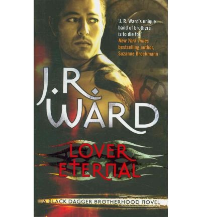 (Lover Eternal) By J. R. Ward