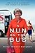 A Nun on the Bus(Hardback) - 2014 Edition