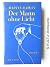 Der Mann ohne Licht by Martin R. Dean