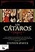 LOS CATAROS (Zeta No Ficcion) (Spanish Edition) by Stephen O'Shea (2010-06-15)