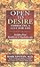 Open to Desire: Embracing a Lust for Life Insights from Buddhism and Psychotherapy by Epstein, Mark (2005) Hardcover