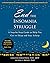 End the Insomnia Struggle: A Step-by-Step Guide to Help You Get to Sleep and Stay Asleep by Colleen Ehrnstrom PhD ABPP (2016-10-01)