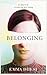 Belonging: A heart-wrenching story about love, loss and family secrets