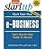 [(Start Your Own e-Business: Your Step-By-Step Guide to Success )] [Author: Entrepreneur Press] [Apr-2009]