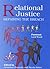 Relational justice: Repairi...