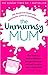 The Unmumsy Mum Paperback 1...