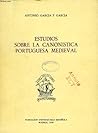 Estudios sobre la canonística portuguesa medieval