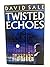 Twisted Echoes