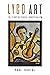 Lyco Art: The Story of Lyri...