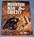 Mountain Man & Grizzly