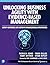 Unlocking Business Agility with Evidence-Based Management: Satisfy Customers and Improve Organizational Effectiveness (The Professional Scrum Series)
