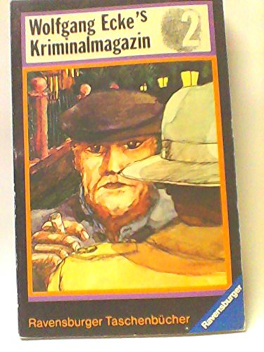 Wolfgang Ecke's Kriminalmagazin II. (Perfect Paperback)