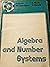 Algebra and Number Systems