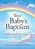Your Baby's Baptism in the ...