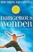 Dangerous Wonder (with Discussion Guide) 2 Pck edition by Yaconelli, Michael (2003) Paperback