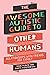 The Awesome Autistic Guide ...