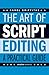 The Art of Script Editing: A Practical Guide (Creative Essentials) by Karol Griffiths (2016-04-01)