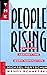 The People Rising by Michael Pertschuk