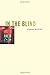 In the Blind Paperback October, 2003