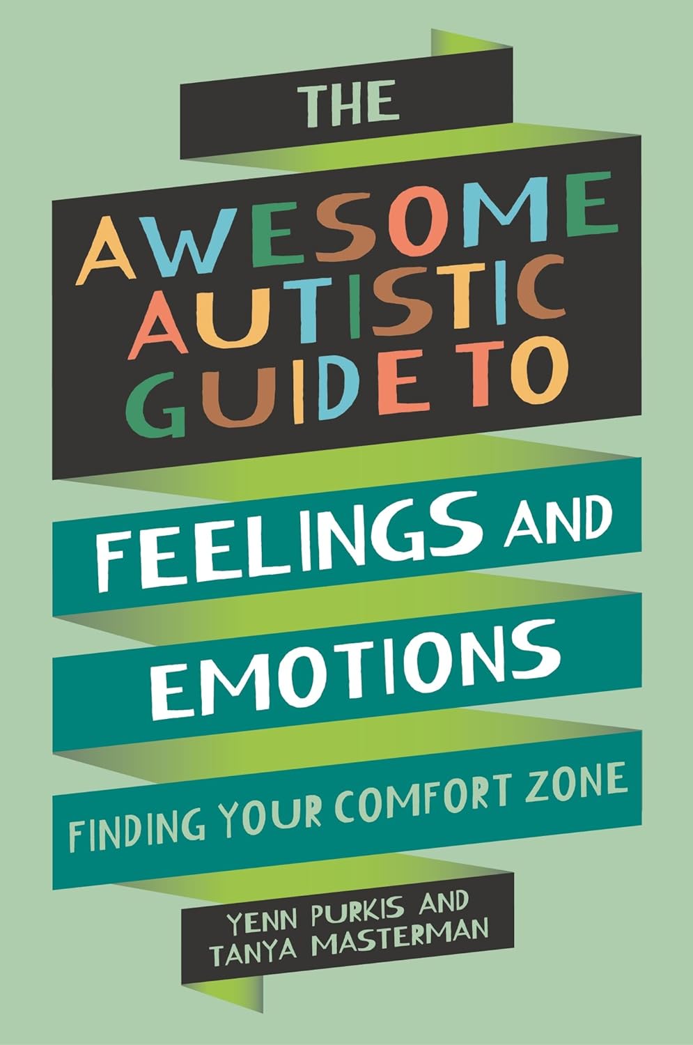 The Awesome Autistic Guide to Feelings and Emotions (Paperback)